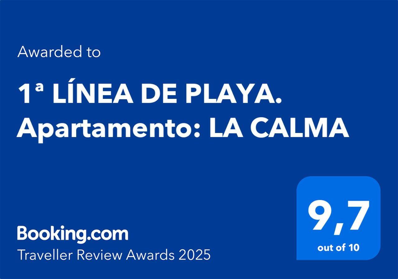 1ª Linea De Playa. Apartamento: La Calma โกมาร์รูกา ภายนอก รูปภาพ